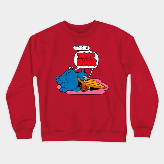 It's A Trap Door Crewneck Sweatshirt by Paulychilds